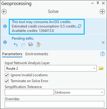 Estimate credits in the geoprocessing tool window.