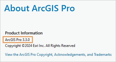 Produktversion, die auf der Seite "Info zu ArcGIS Pro" angezeigt wird