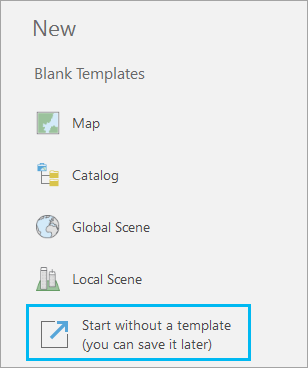 List of blank templates on ArcGIS Pro start page