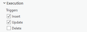 The Insert and Update Triggers parameters configured in the Execution section