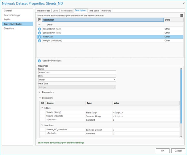 Descriptors are displayed on the Network Dataset Properties, under Travel Attributes.