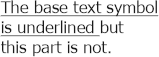 Un-underlined example Un-underlined example