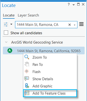 Select Add To Feature Class context menu of result in Locate pane Select Add To Feature Class context menu of result in Locate pane