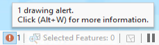 A drawing alert on the status bar of a map A drawing alert on the status bar of a map