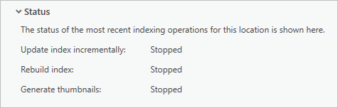 Status panel on the Modify Index Settings dialog box Status panel on the Modify Index Settings dialog box