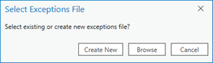 Select Exceptions File pop-up Select Exceptions File pop-up