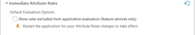 Immediate Attribute Rules Default Evaluation Options with message to restart application for changes to take effect Immediate Attribute Rules Default Evaluation Options with message to restart application for changes to take effect