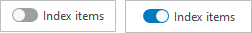 Index items toggle button shown in the off and on positions Index items toggle button shown in the off and on positions