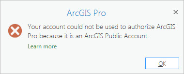 A sign-in error message is shown when the user has an ArcGIS public account.