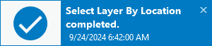 Notification that the Select Layer By Location tool completed