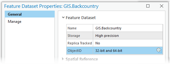 The Feature Dataset Properties dialog box, General tab, displays the ObjectID value as 32-bit and 64-bit.