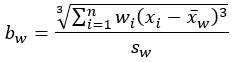 Weighted skewness formula