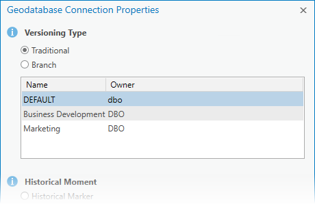 Geodatabase Connection Properties (Propriétés de connexion de géodatabase) pour Versioning Type (Type de versionnement) défini sur Traditional (Traditionnel)