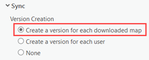 The Create a version for each downloaded map option is selected. The Create a version for each downloaded map option is selected.