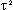 tau 的平方符号 tau 的平方符号